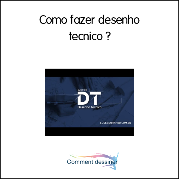 Como fazer desenho tecnico